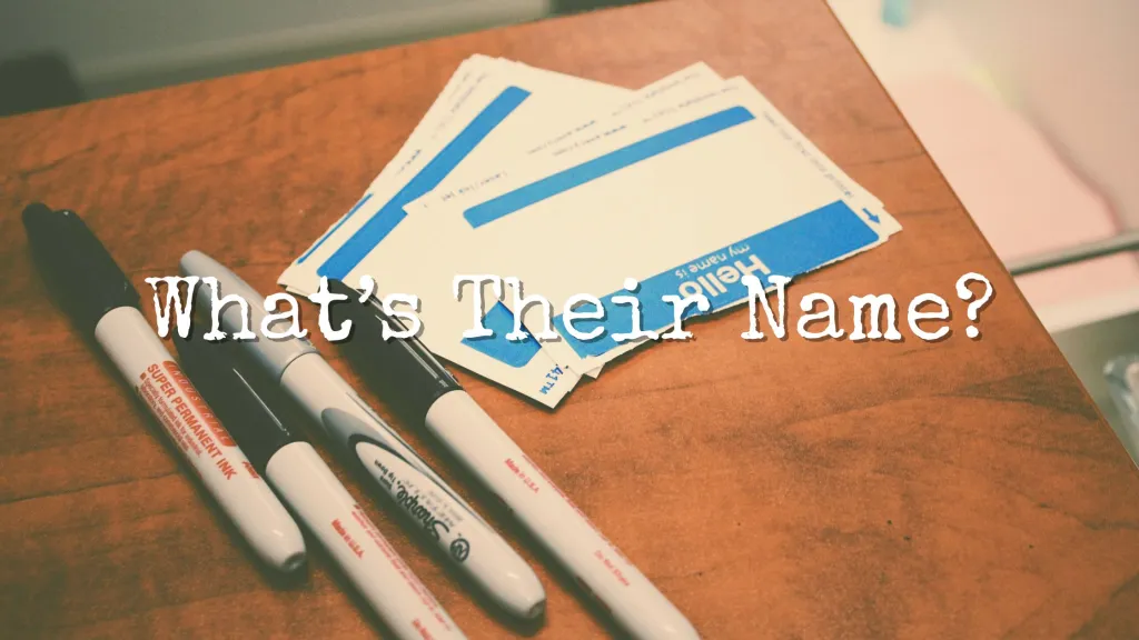 What’s Their Name? // Writer’s Tag